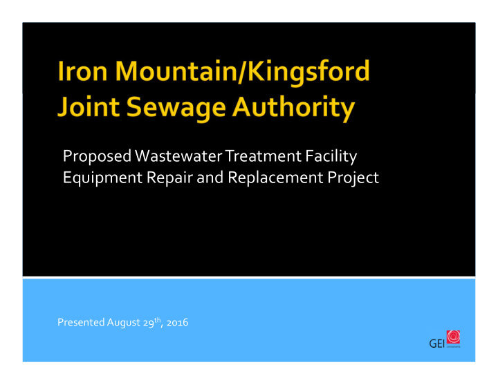 proposed wastewater treatment facility equipment repair