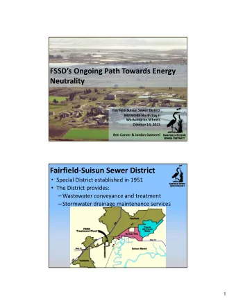 Fairfield  Suisun Sewer District  Special District established in 1951  The District