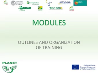 MODULES  OUTLINES AND ORGANIZATION  OF TRAINING  MODULE ZERO  DAY 1  IN CLASS  Introduction