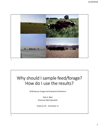 Why should I sample feed/forage?  How do I use the results?  2018 Kansas Forage and Grassland