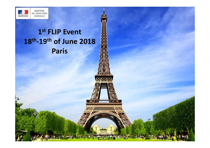 1 st flip event 18 th 19 th of june 2018 paris