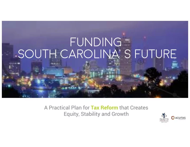 funding south carolina s future