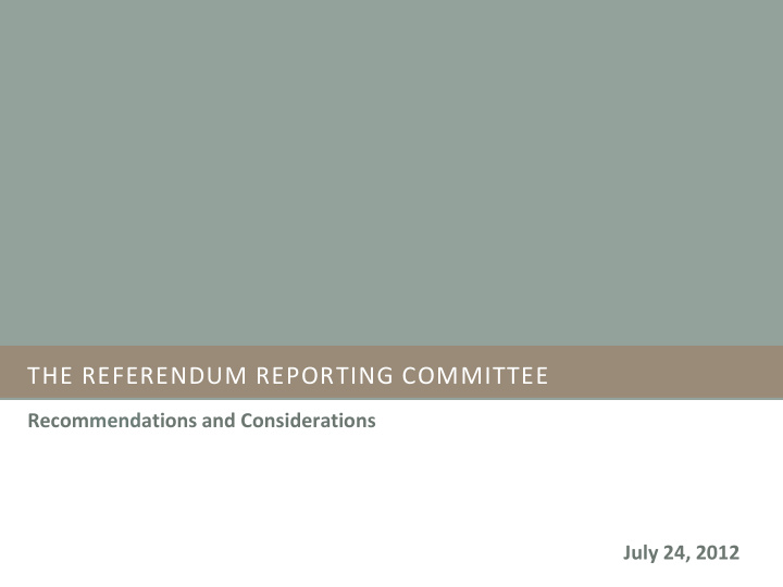 the referendum reporting committee