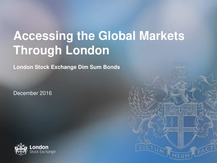 accessing the global markets through london