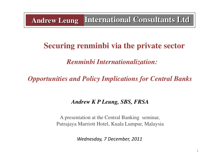 securing renminbi via the private sector