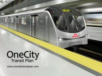 OneCity  Transit Plan  www.onecitytransitplan.com  OneCity  A 30 Year, $30 Billion Transit Plan