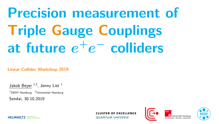 precision measurement of triple gauge couplings at future