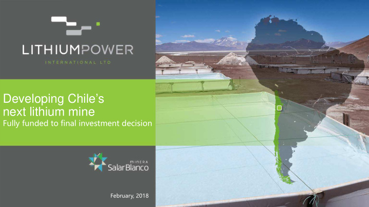 developing chile s next lithium mine