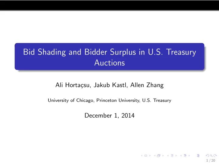 bid shading and bidder surplus in u s treasury auctions