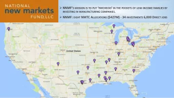 INVESTING IN MANUFACTURING COMPANIES .  NNMF: EIGHT NMTC A LLOCATIONS ($427M) - 34 INVESTMENTS