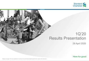 Results Presentation  29 April 2020  Please see page 18 for an explanation of some of the technical