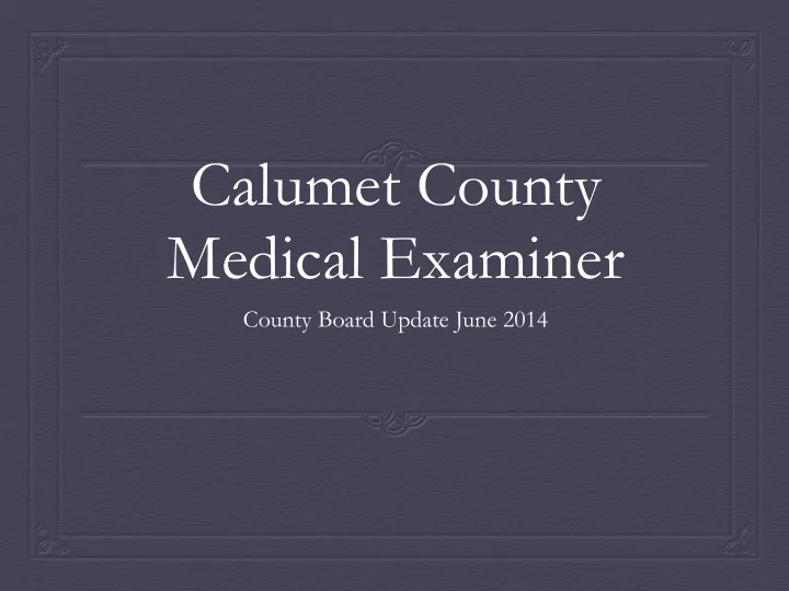 calumet county medical examiner