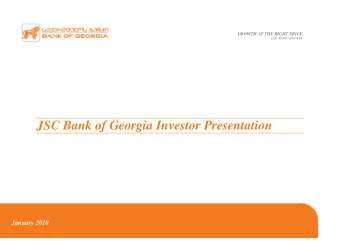 JSC Bank of Georgia Investor Presentation  January 2010  Agenda  Topic  Introduction to Bank of