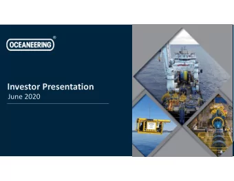 Investor Presentation  June 2020  Oceaneering.com  1  ForwardLooking Statements  In accordance