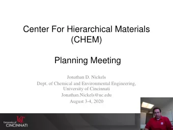 (CHEM)  Planning Meeting  Jonathan D. Nickels  Dept. of Chemical and Environmental Engineering,
