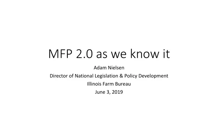 mfp 2 0 as we know it