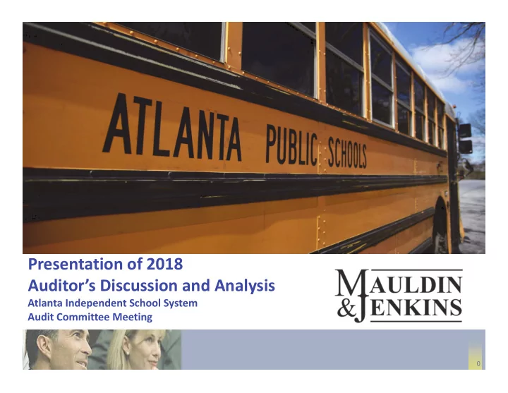 presentation of 2018 auditor s discussion and analysis