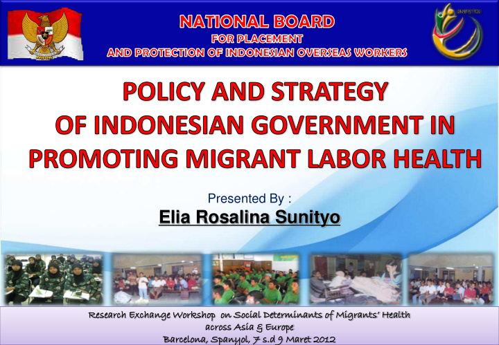 presented by elia rosalina sunityo 1 research exchange