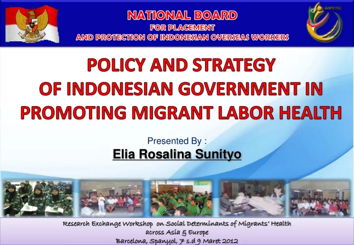 presented by elia rosalina sunityo 1 research exchange