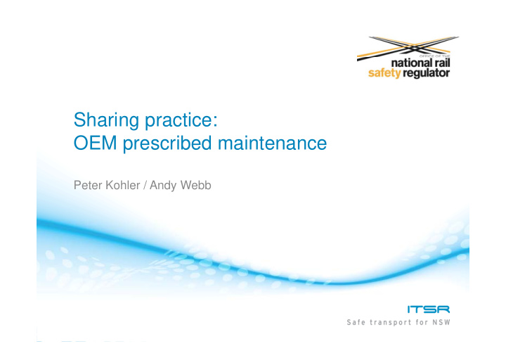 sharing practice oem oem prescribed maintenance ib d i t