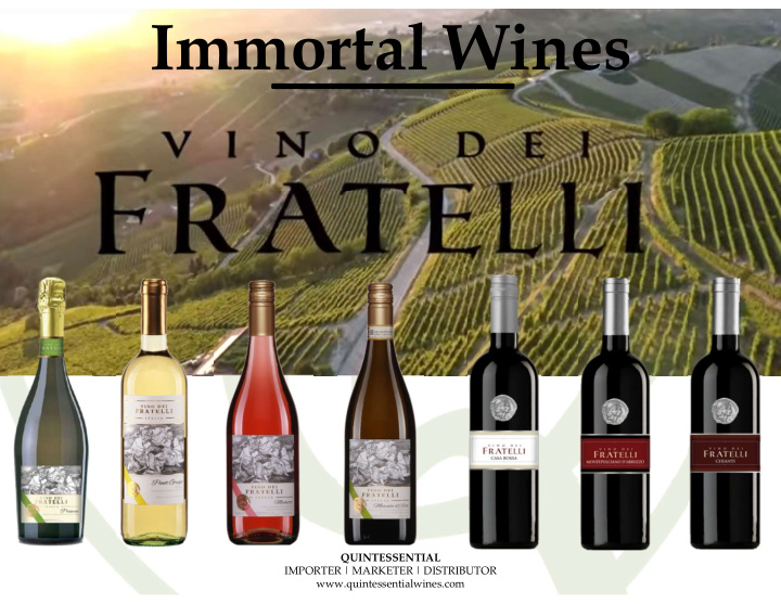 immortal wines