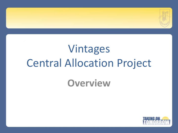 vintages central allocation project
