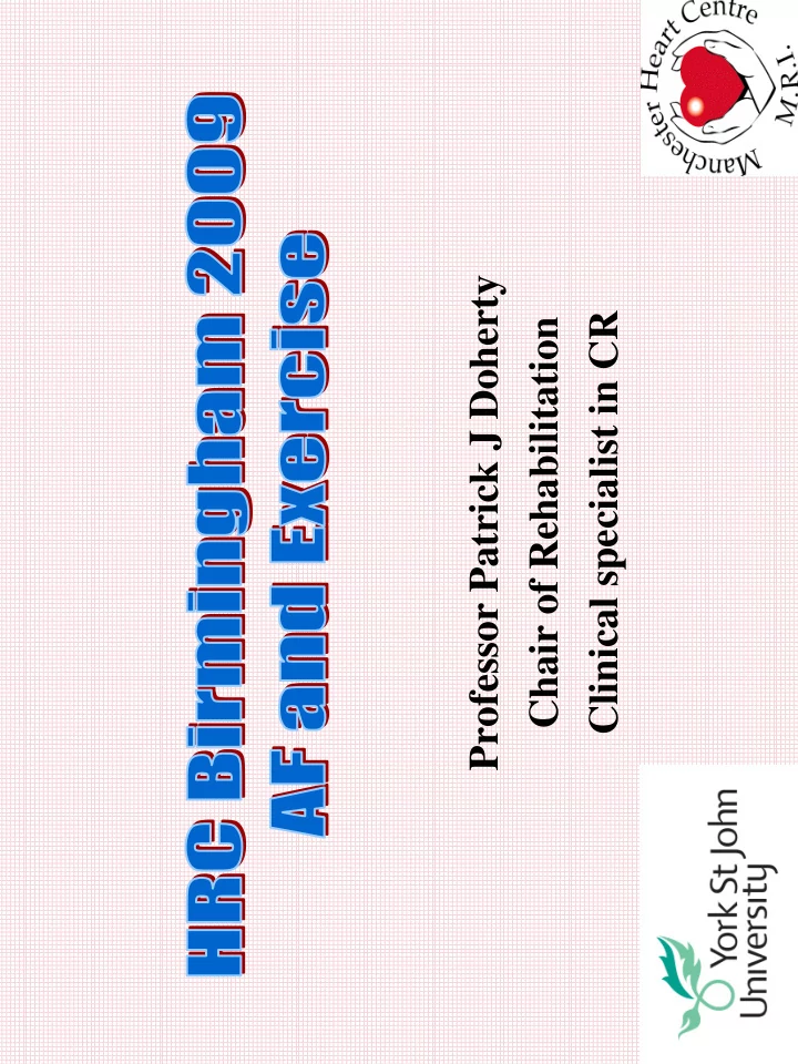 professor patrick j doherty clinical specialist in cr