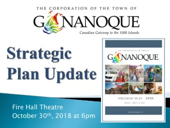 Fire Hall Theatre October 30 th , 2018 at 6pm  Background  After hosting several meetings with the