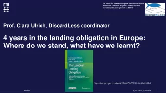 4 years in the landing obligation in Europe:  Where do we stand, what have we learnt?