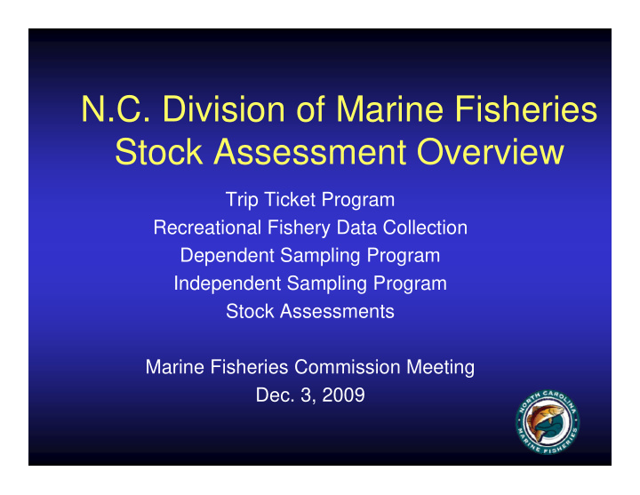 n c division of marine fisheries stock assessment
