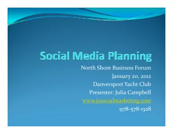 North Shore Business Forum  North Shore Business Forum  January 20, 2012  Danversport Yacht Club