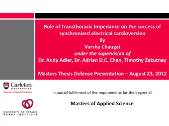 Varsha Chaugai  under the supervision of  Dr. Andy Adler, Dr. Adrian D.C. Chan, Timothy Zakutney