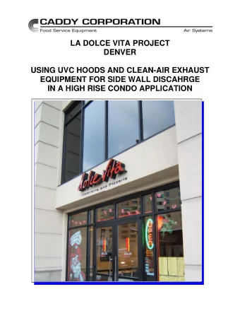 LA DOLCE VITA PROJECT  DENVER  USING UVC HOODS AND CLEAN-AIR EXHAUST  EQUIPMENT FOR SIDE WALL
