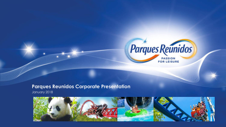 parques reunidos corporate presentation