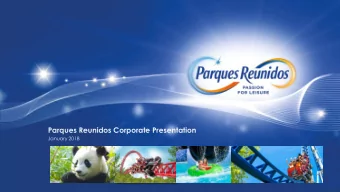 Parques Reunidos Corporate Presentation  January 2018  Disclaimer This document does not constitute