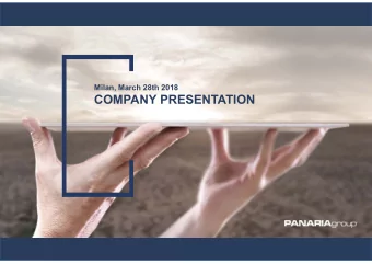 COMPANY PRESENTATION  PANARIAGROUP  Over 40 years of experience  Leading company in high-end and