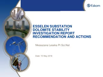 INVESTIGATION REPORT  RECOMMENDATION AND ACTIONS  Nkosazana Leseka Pr.Sci.Nat  Date: 15 May 2018