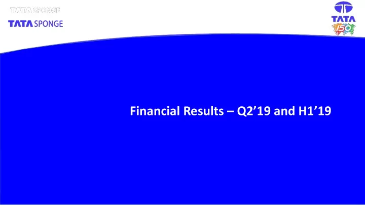 financial results q2 19 and h1 19