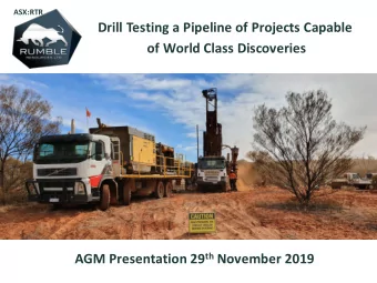 of World Class Discoveries AGM Presentation 29 th November 2019 2019 Highlights and Outlook  Since