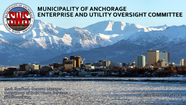 municipality of anchorage enterprise and utility
