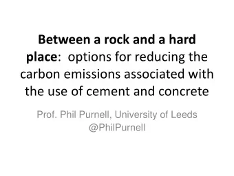 Between a rock and a hard place : options for reducing the  carbon emissions associated with  the