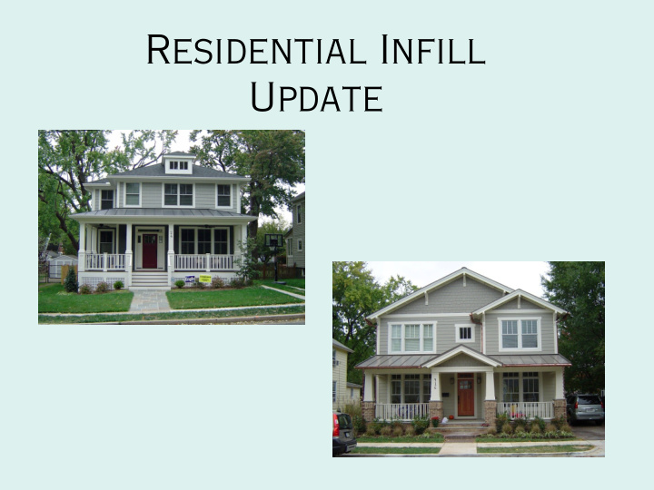 residential infill update residential infill