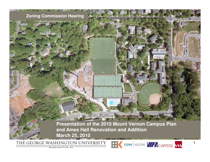 presentation of the 2010 mount vernon campus plan and