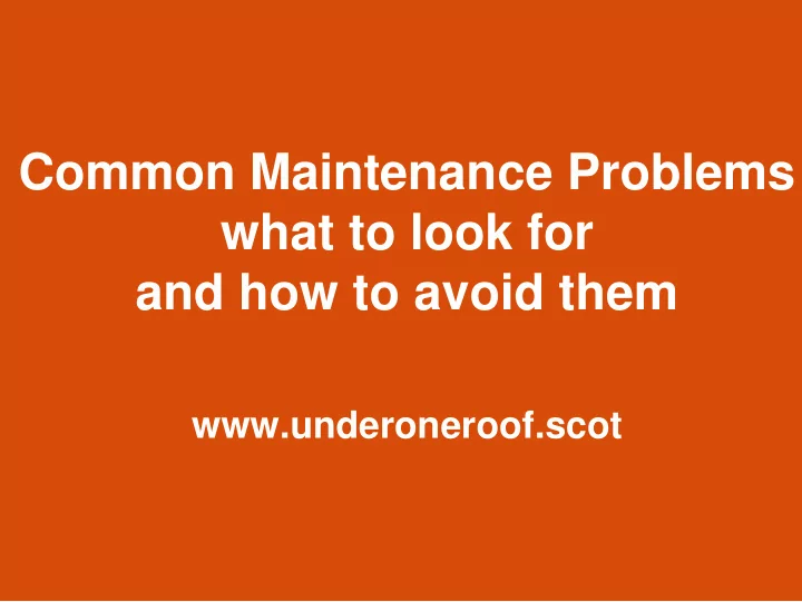 common maintenance problems what to look for and how to