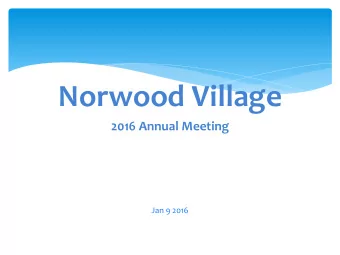 Norwood Village  2016 Annual Meeting  Jan 9 2016  Agenda  Emergency Preparedness  Barbara Houplin