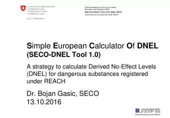 S imple E uropean C alculator O f DNEL  (SECO-DNEL Tool 1.0)  A strategy to calculate Derived