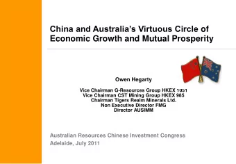 China and Australias Virtuous Circle of  Economic Growth and Mutual Prosperity  Owen Hegarty