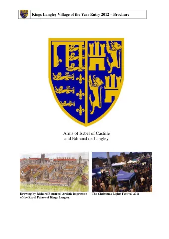 Arms of Isabel of Castille and Edmund de Langley  Drawing by Richard Boustred. Artistic impression