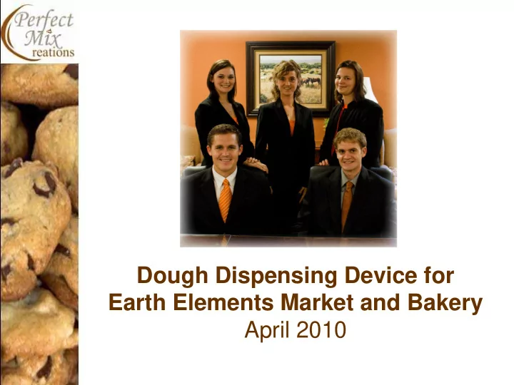 dough dispensing device for earth elements market and