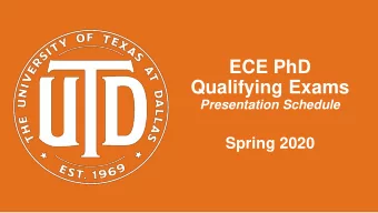 Qualifying Exams  Presentation Schedule  Spring 2020  ECE QE Presentation Schedule